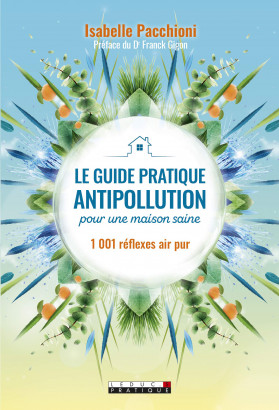 Guide pratique antipollution pour une maison saine