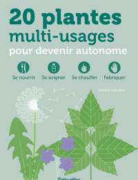 20 plantes multi-usages pour devenir autonome