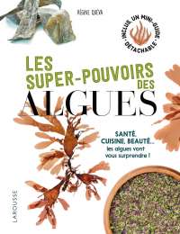 Les super-pouvoirs des algues