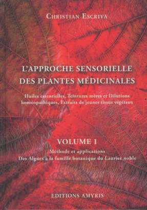 L'approche sensorielle des plantes médicinales