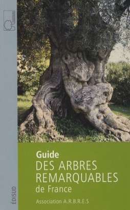 Les arbres les plus remarquables de France