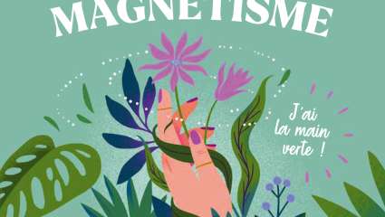 De belles plantes grâce  au magnétisme - Anne-Sophie Casper