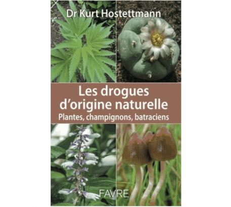 Les drogues d’origines naturelles