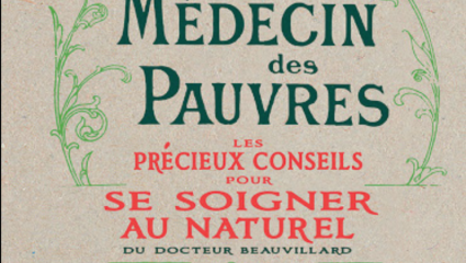 Le médecin des pauvres - Docteur Beauvillard