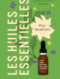 Les huiles essentielles pour les seniors