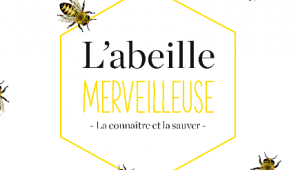 L'Abeille merveilleuse