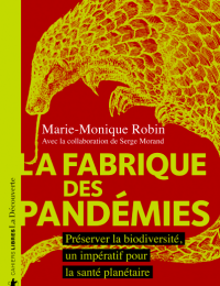 La fabrique des pandémies