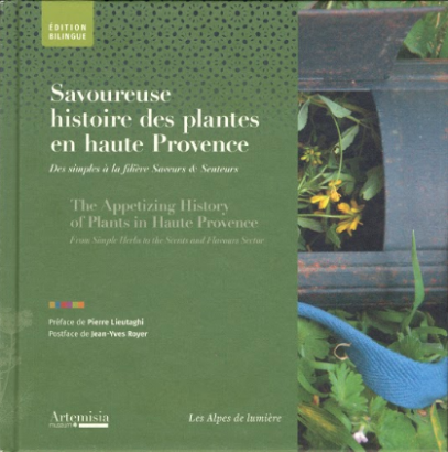 Savoureuse histoire des plantes en Haute-Provence