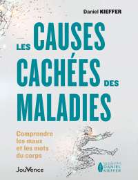 Les causes cachées des maladies