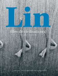 Lin, fibre de civilisation(s)