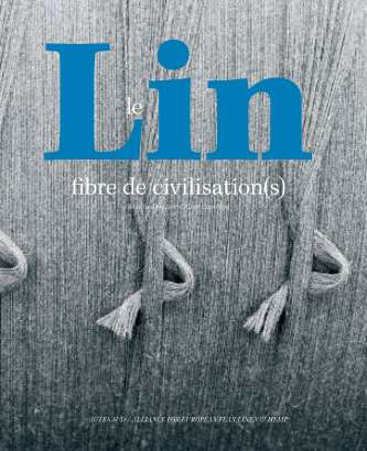 Lin, fibre de civilisation(s)