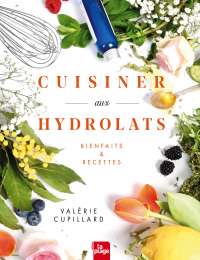 Cuisiner aux hydrolats