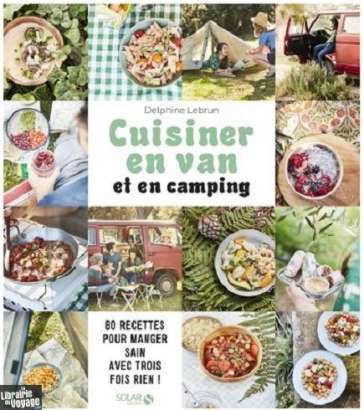 Cuisiner en van et en camping