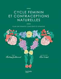 Cycle féminin et contraceptions naturelles - Audrey Guillemaud