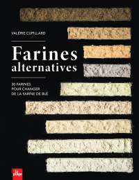 Cuisiner les farines alternatives