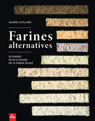 Cuisiner les farines alternatives