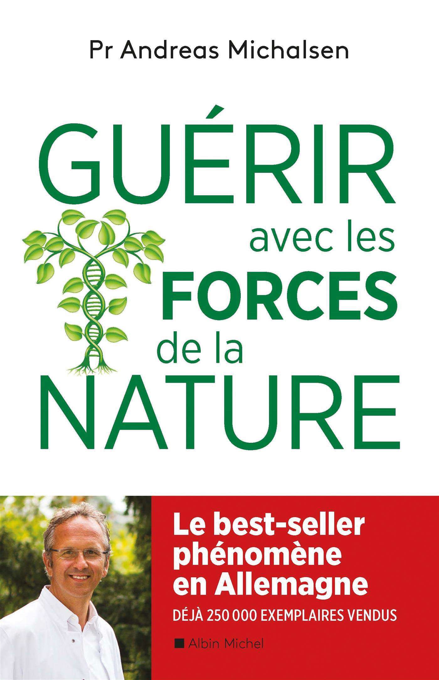 Guérir avec les forces de la nature Plantes et Santé