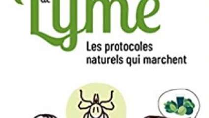 Le guide pratique de la maladie de Lyme