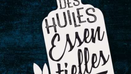 Ma boîte à outil des huiles essentielles, par Alexia Blondel, éd. Dunod