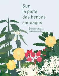 Sur la piste des herbes sauvages