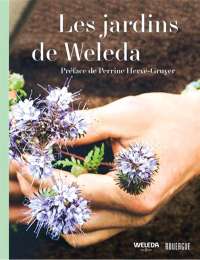 Les jardins de Weleda - Le collectif des jardiniers Weleda