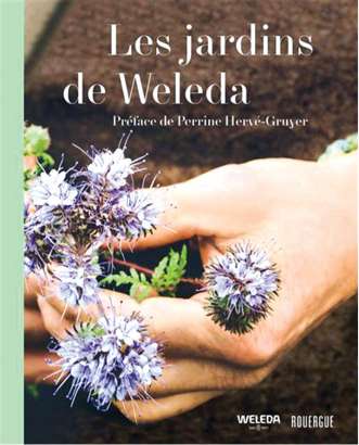Les jardins de Weleda - Le collectif des jardiniers Weleda