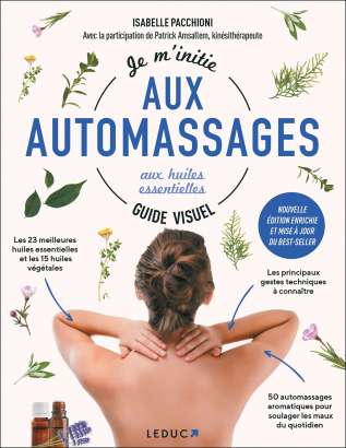 Je m'initie aux automassages aux huiles essentielles