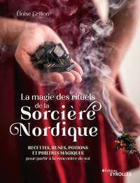 La magie des rituels  de la sorcière nordique