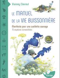 Le manuel de la vie buissonnière