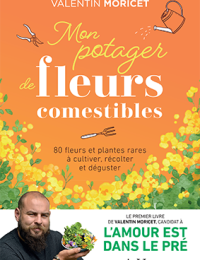 Mon potager de fleurs comestibles