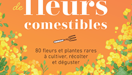 Mon potager de fleurs comestibles