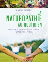 La naturopathie au quotidien