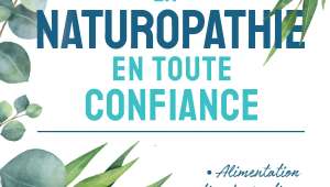 La naturopathie en toute confiance