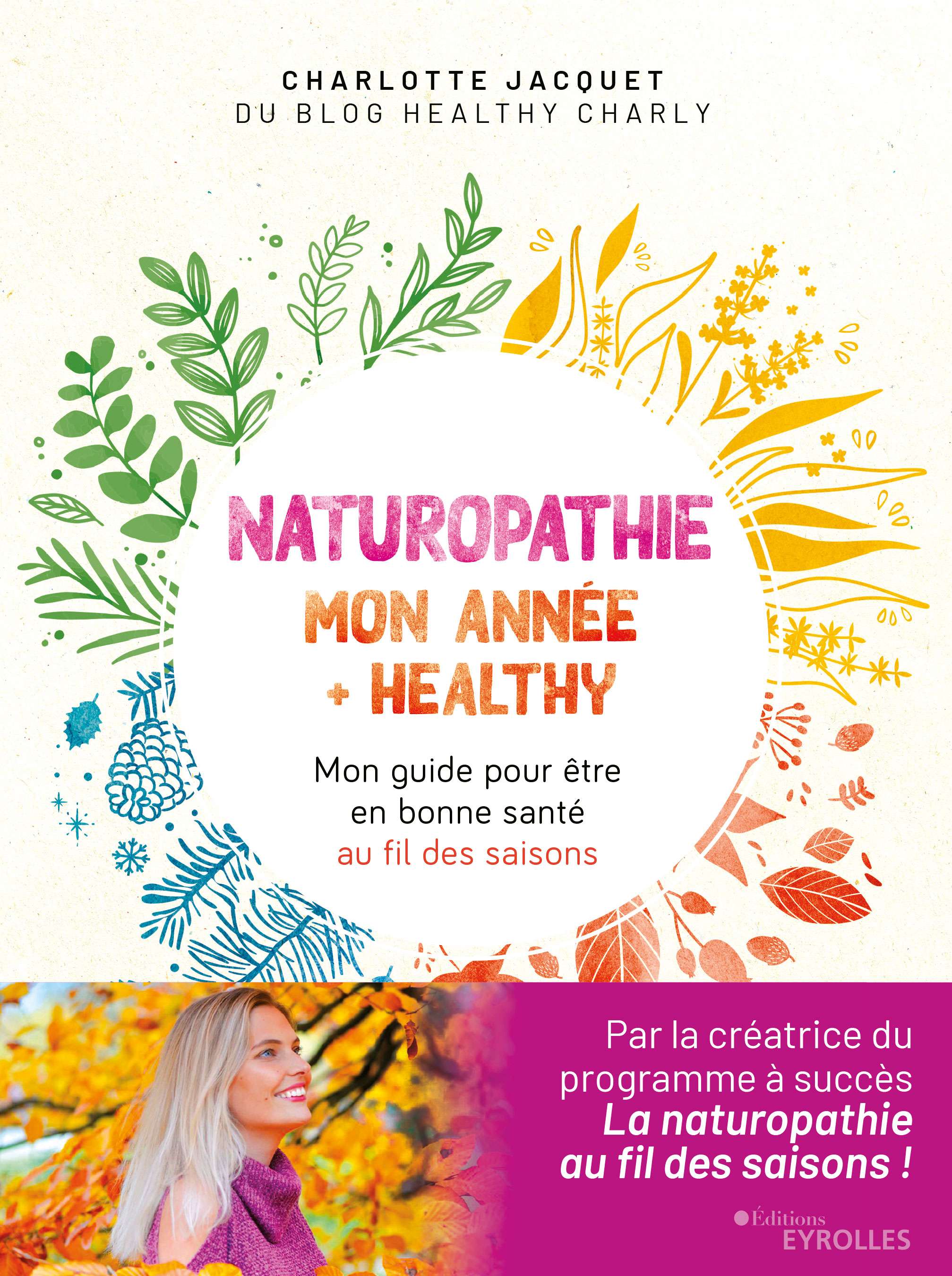 Naturopathie : Mon année   healthy - Charlotte Jaquet- Plantes et Santé