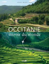 Occitanie, miroir du monde - Jean-Marc Sor