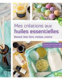 Mes créations aux huiles essentielles