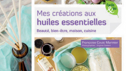 Mes créations aux huiles essentielles