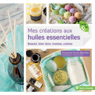 Mes créations aux huiles essentielles