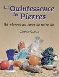 La quintessence des pierres