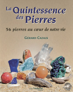 La quintessence des pierres