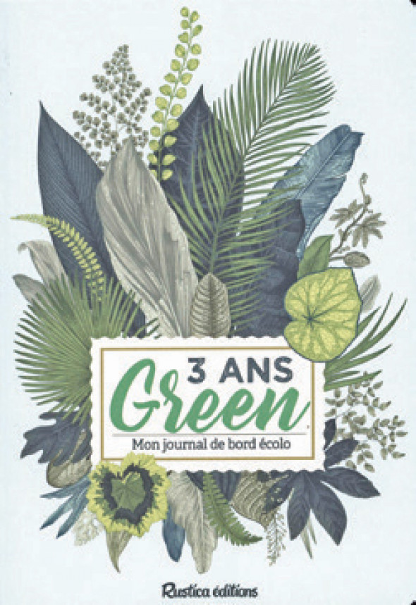 3 ans green - Mon journal de bord écolo