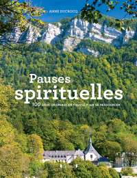 Pauses spirituelles - Anne Ducrocq