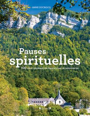 Pauses spirituelles - Anne Ducrocq