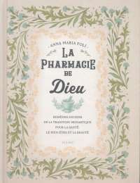 La pharmacie de Dieu