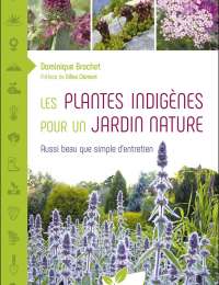 Les plantes indigènes pour un jardin nature