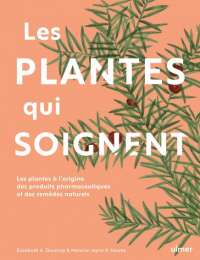 Les plantes qui soignent