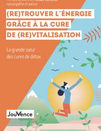 (Re)trouver l'énergie grâce à la cure de (re)vitalisation