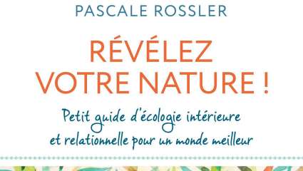 Révélez votre nature !