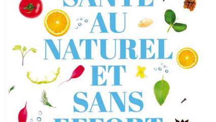 La santé au naturel et sans effort