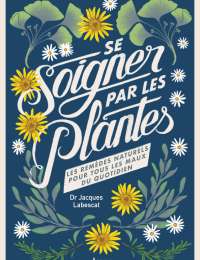 Se soigner par les plantes